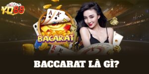 Baccarat là gì?