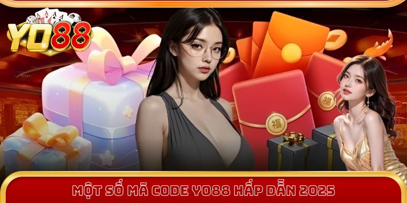 Code Yo88 2 Một số mã code Yo88 hấp dẫn