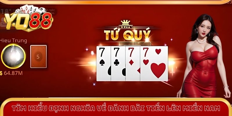 Đánh Bài Tiến Lên Miền Nam - Luật Chơi Và Bí Quyết Thắng 1 Tìm hiểu chung về đánh bài tiến lên miền Nam