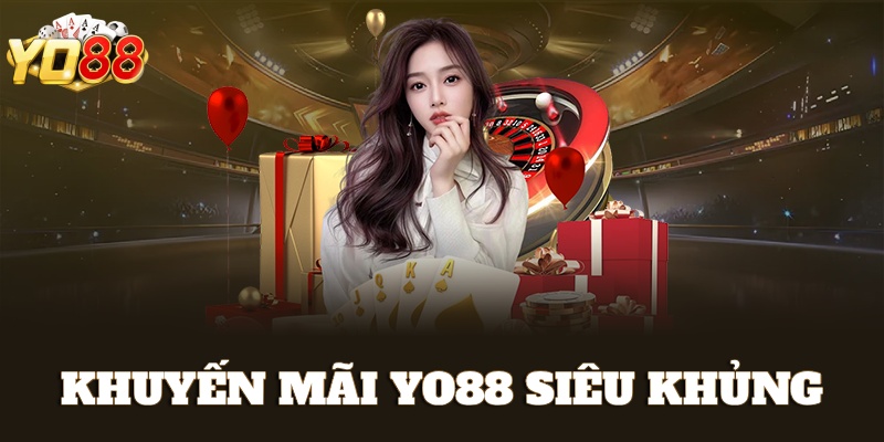 Khuyến mãi Yo88 tặng thưởng khủng